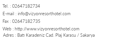 Karasu Vizyon Resort Hotel telefon numaralar, faks, e-mail, posta adresi ve iletiim bilgileri